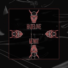 HATELOVE - Kemot (VKFD008)