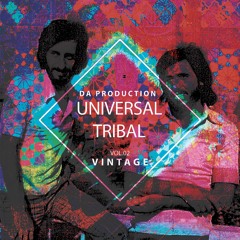 D.A Production - Universal Tribal Vol2 - Vintage Demo