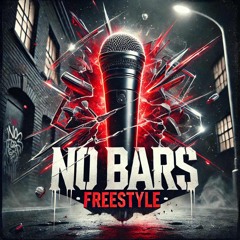 No Bars (Freestyle)