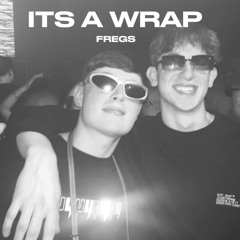 ITS A WRAP