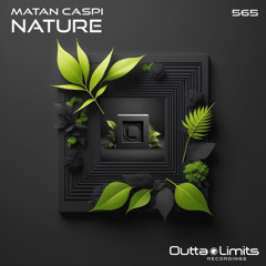 Matan Caspi - Nature (Original Mix) [Outta Limits]