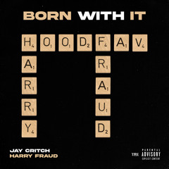 Born With It (prod. Harry Fraud)