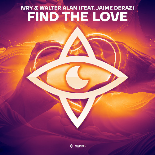 IVRY & Walter Alan - Find The Love (feat. Jaime Deraz)