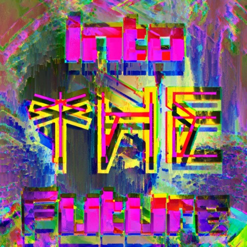 Stream Into the Future by Shinji Holocron | Listen online for free on ...