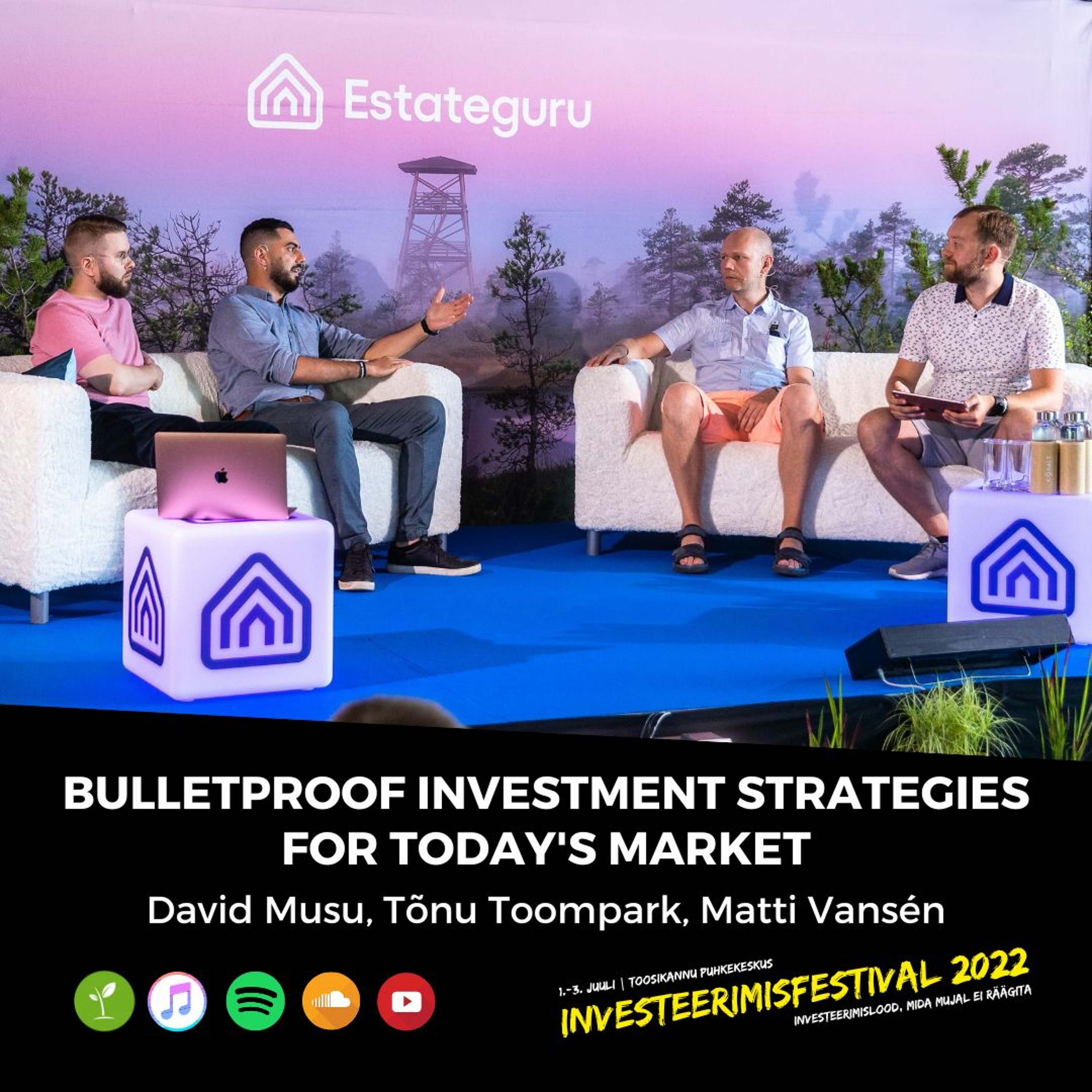 Bulletproof investment strategies for today’s market - David Musu, Tõnu Toompark, Matti Vansén