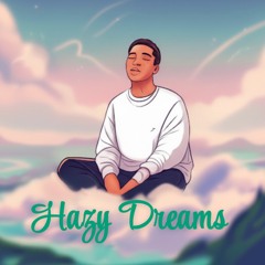 Hazy Dreams