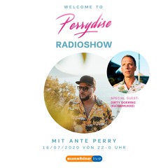 WELCOME TO PERRYDISE RADIOSHOW W/ DIRTY DOERING @ SUNSHINE LIVE JULY2020
