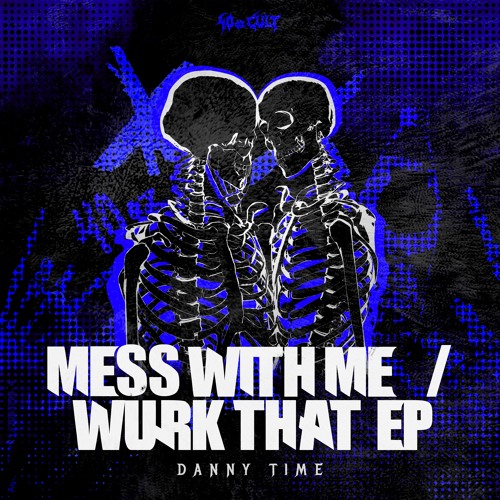 Danny Time & Wod Mada - Wurk That