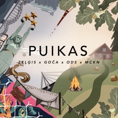 ZEĻĢIS X GOČA X ODS X MICKEEN - PUIKAS