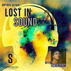Saturo Sounds - BFSN pres. Lost In Sound #21 - Guestmix by Eichenbaum - October 2022