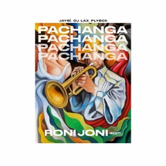 Pachanga - JaySí, DJ Laz, PLYBCK (RONI JONI EDIT)