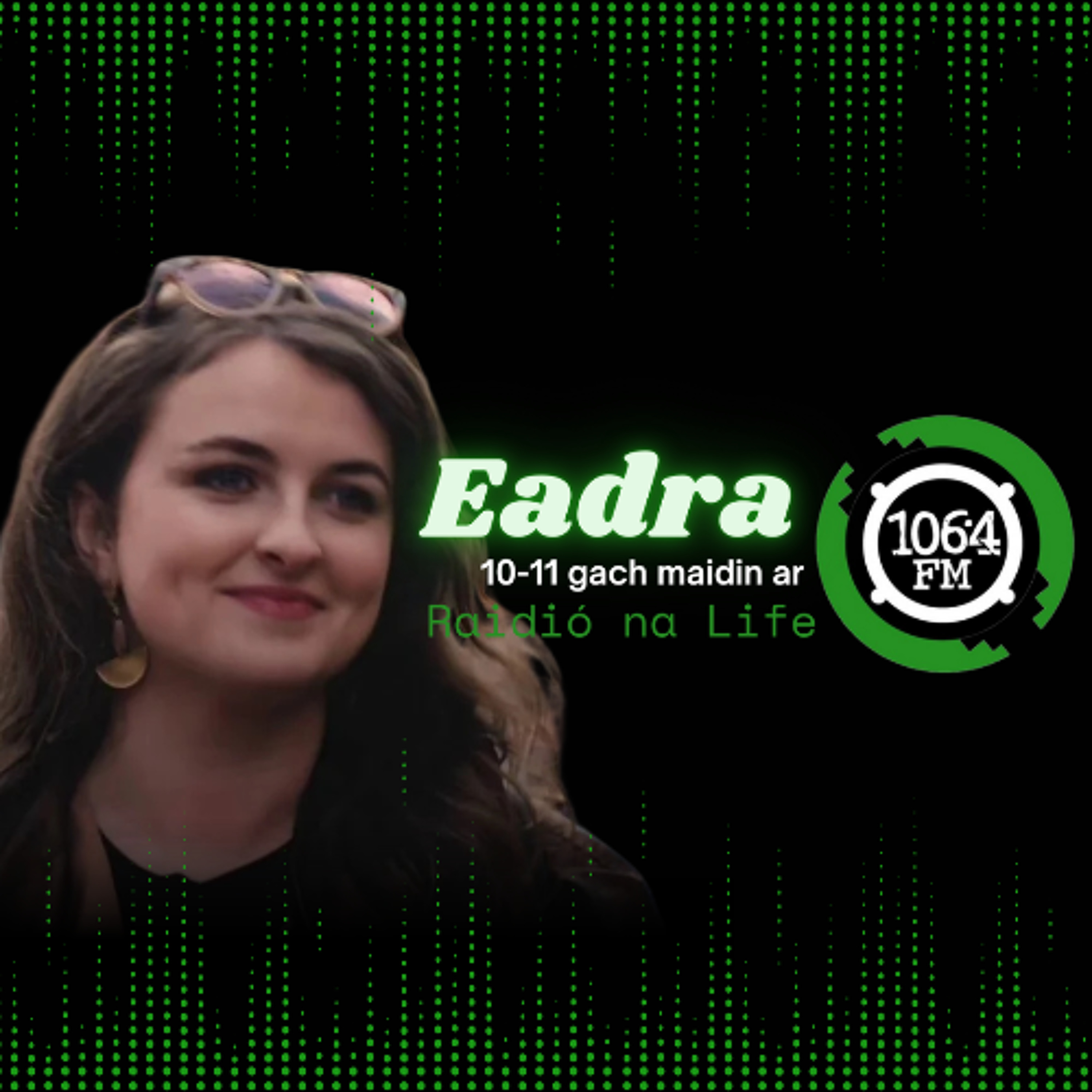 Raidió na Life 106.4FM