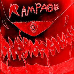 RAMPAGE (Feat. DeadBeatVillain)