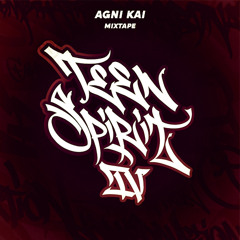 Agni Kai - Breaking Mixtape Teen Spirit IV