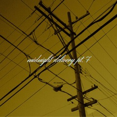 calling all the angels that fly up above (midnight delivery pt. 7)