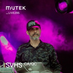 MUTEKLIVE295 - SVHS