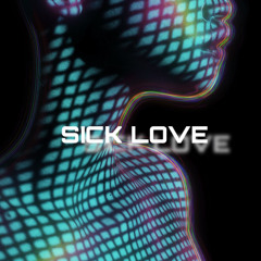 MERVH - Sick Love  (FREE DOWNLOAD)