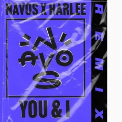 Navos ft. HARLEE - You & I (Qium Edit)