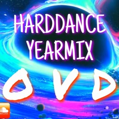 HARDDANCE MASHUP YEARMIX 2022 - DJ OVD [I Don't Want It To End Tonight]