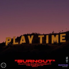 "BURNOUT" ID A/V MIX™