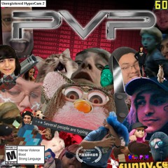 PvP (feat. Metraberryy, Puke, heatblayze, Rozu, Happy Birthday Mr. Baskets)
