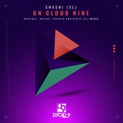 Shashi (SL) - On Cloud Nine (Nacjus Remix) [Droid9]