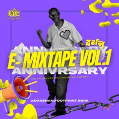 Darshan •E-Mixtape Vol.I Anniversary Jam