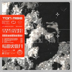 Ton Mise - Moon Behind The Eyelids EP [SERA020]