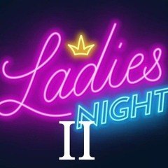 Ladies Night Party club 2025