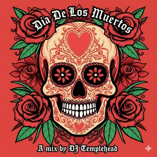 Stream Dia De Los Muertos Mix by DJ Templehead | Listen online for