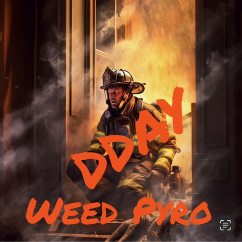 WEED PYRO