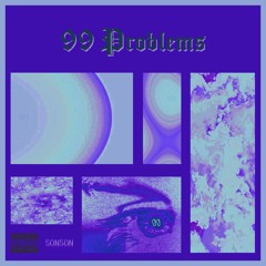 Sonson - 99 Problems