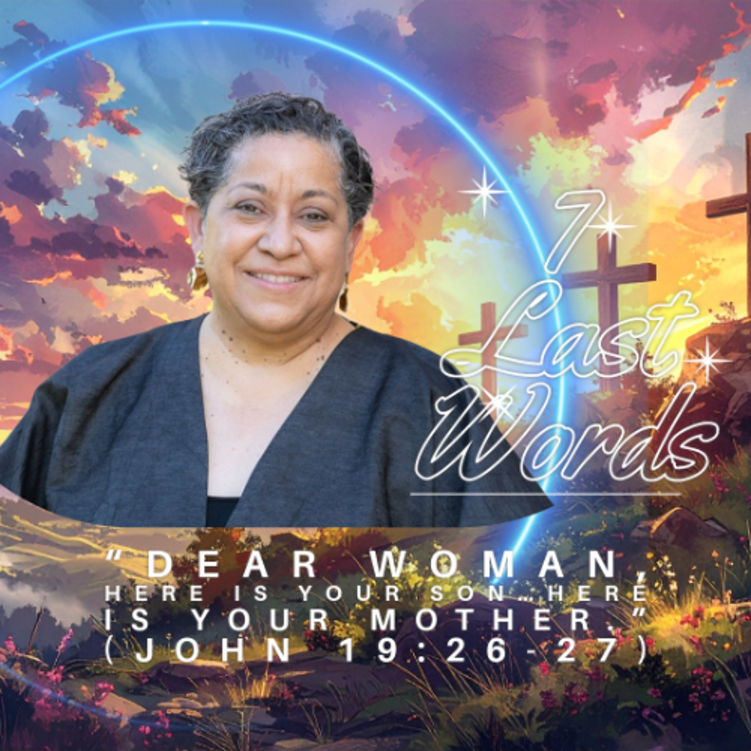 3rd Word - John 19:26-27 episode artwork