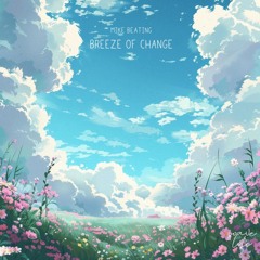 Breeze of Change