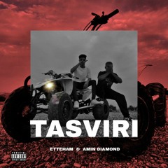 Tasviri (Ft eTTeham)