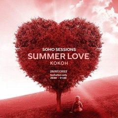SOHO SESSIONS 62 | 'Summer Love'
