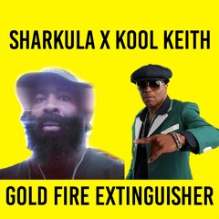 Sharkula x Kool Keith - Gold Fire Extinguisher