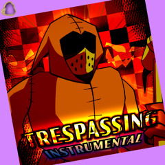 Trespassing (Instrumental) | FNF Zardy's Maze Song
