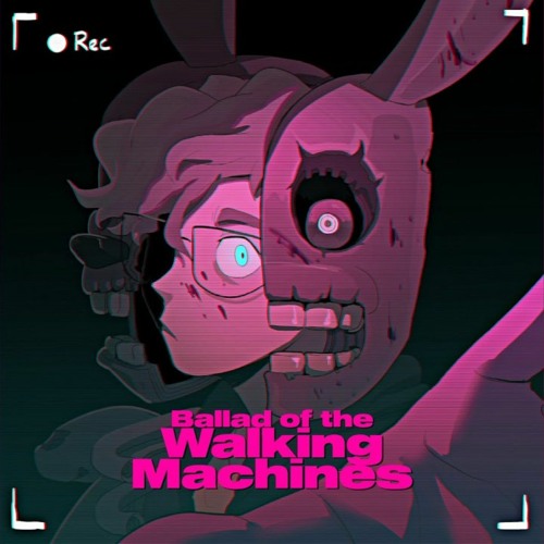 Balled of the Walking Machine