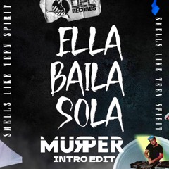 Peso Pluma - Ella Baila Sola (Nirvana - Smell Like Teen Spirit Intro Edit)[Murper Mashup]