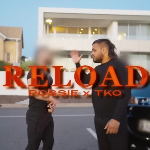 TKO X POSSIE RELOAD