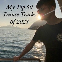 My Top 50 Trance Tracks of 2023