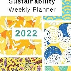 Free PDF 2022 Sustainability Weekly Planner + Monthly Overview: Actions to care for the air, wa