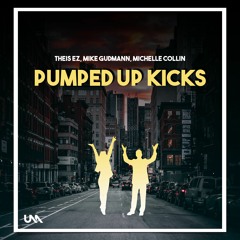 Theis EZ, Mike Gudemann Ft. Michelle Collin - Pumped Up Kicks