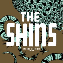 The Shins - Australia (iTunes Session)