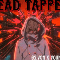 Head Tapper - Øs.VoN x Youngdon Trilla (prod.DENOWHATSPOPPIN)