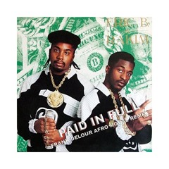 Paid In Full (Frank Delour Afro House Remix) Eric B & Rakim