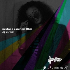 mixtape essência R&B (por DJ sophia)