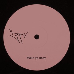 Make ya body - Free download