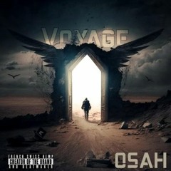 Osah - Voyage remix